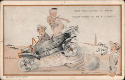 "Are you going to raise you Ford to be a Jitney?" - cartoon people in car with back tires off ground Postcard