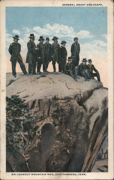 General Grant and Staff on Lookout Mountain, 1863 Chattanooga Tennessee