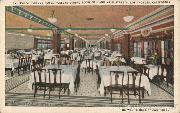 Portion of Famous Hotel Rosslyn Dining Room, 5th and Main Streets Los Angeles California