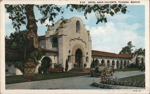 Hotel Agua Caliente Tijuana Mexico