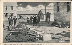 Recruits at Camp Lee, Petersburg, VA., Learning How to Use a Rifle Postcard