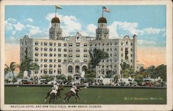 Nautilus Hotel and New Polo Field Postcard