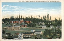 Hospital and Barracks, Puget Sound Navy Yard Postcard