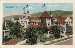 Hollywood Hotel Los Angeles, CA Postcard Postcard Postcard