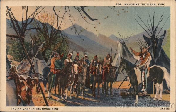 Watching the Signal Fire, Indian Camp in the Mountains
