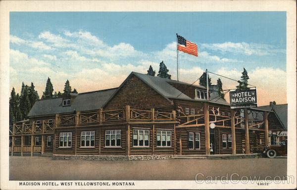 Madison Hotel West Yellowstone Montana