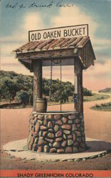 Old Oaken Bucket, Shady Greenhorn Postcard