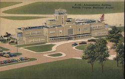 Administration Building, Municipal Airport Norfolk, VA Postcard Postcard Postcard