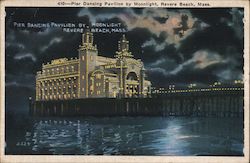 Pier Dancing Pavillon by Moonlight Revere Beach, MA Postcard Postcard Postcard