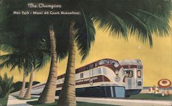 The Champion - New York/Miami All Coach Streamliner Postcard