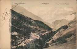 Les Pyrenees, Bareges Vue prise du Plateau Postcard