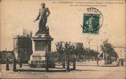 La Rochelle - La statue de l'Admiral Duperre - Le Cours des Dame les tours Saint Nicholas et de la Chaine Postcard