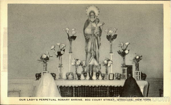 Our Lady's Perpetual Rosary Shrine, 8052 Court St Syracuse New York