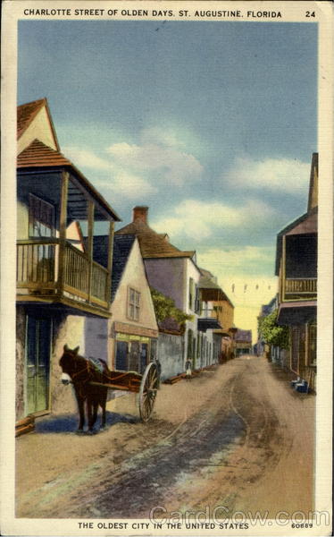Charlotte Street Of Olden Days St. Augustine Florida