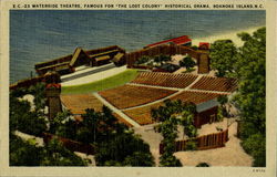 Waterside Theatre Manteo, NC Postcard Postcard