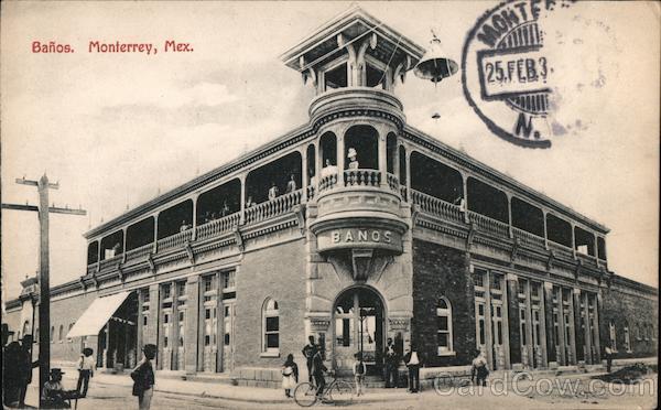 Banos, Monterrey, Mex. Mexico