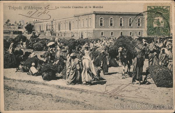 Tripoli d'Afrique, La Grande Caserne et la Marche Libya