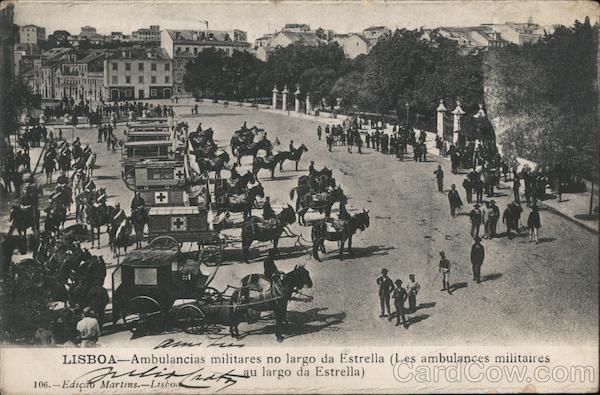 Lisboa - Ambulacias militares no largo da Estrella (Les ambulances militaires au largo da Estrella) Lisbon