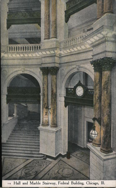 Hall and Marble Stairway, Federal Building Chicago Illinois