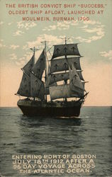 The British Convict Ship "Success" Oldest Ship Afloat, Launched at Moulmein, Burmah, 1790 Postcard