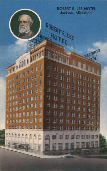 Robert E. Lee Hotel Jackson Mississippi