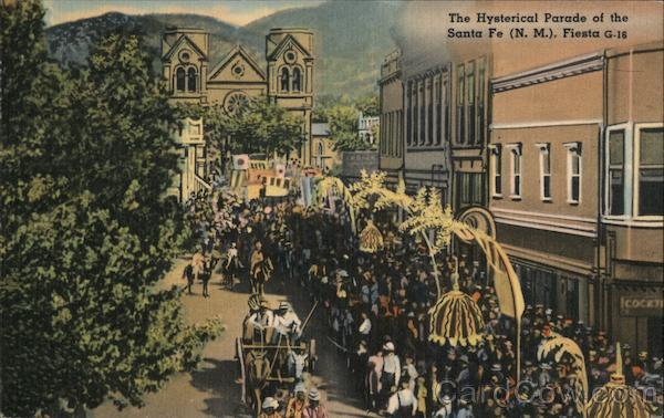 The Hysterical Parade of the Santa Fe New Mexico
