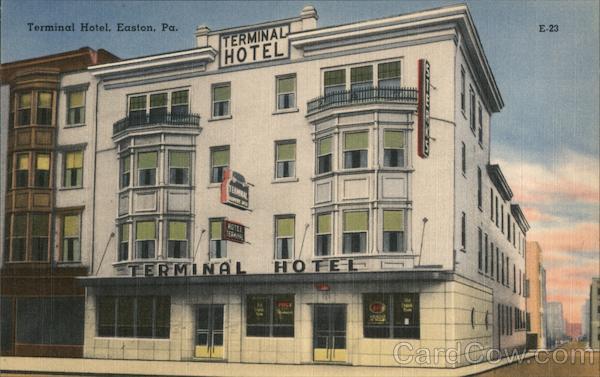 Terminal Hotel Easton Pennsylvania