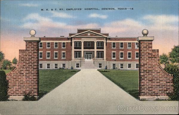 M.K. & T. Ry Employes' Hospital Denison Texas