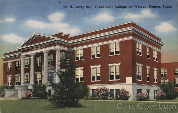 Jas. H. Lowry Hall, Texas State College for Women Denton