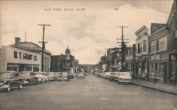 Main Street Calais, ME Postcard Postcard Postcard