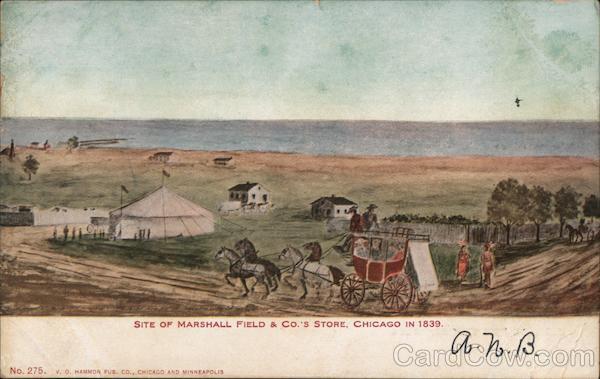 Site of Marshall Field & Co.'s Store, 1839 Chicago Illinois