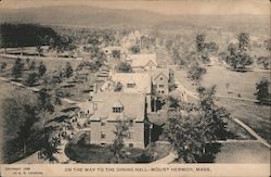 On the Way to the Dining Hall Mount Hermon, MA Postcard Postcard Postcard