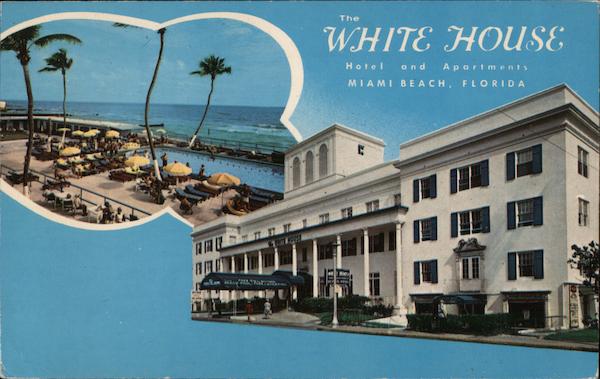 The White House Miami Beach Florida