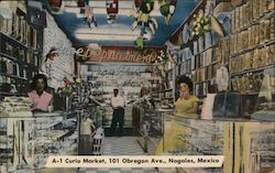 A-1 Curio Market, 101 Obregon Ave., Nogales, Mexico Postcard