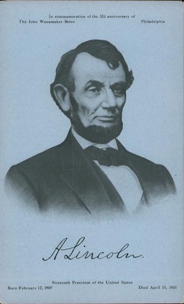 Abraham Lincoln - 32nd Anniversary of The John Wanamaker Store Philadelphia Pennsylvania