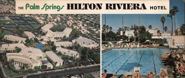 The Palm Springs Hilton Riviera Hotel 1800 North Indian Avenue California