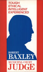 Tough Ethical Intelligent Experienced Robert Baxley Municipal Court Judge Large Format Postcard
