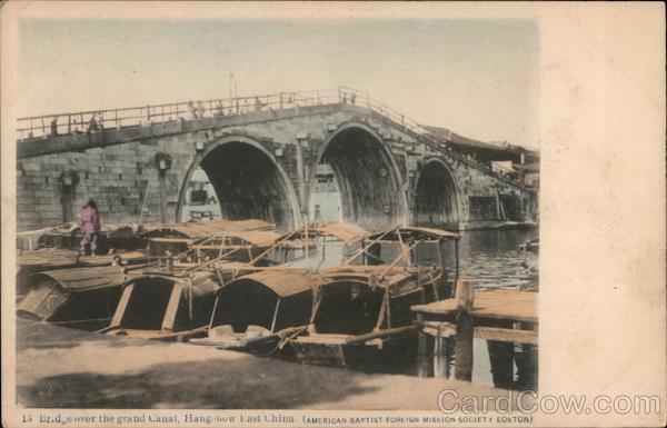 13 Bridge over the grand Canal, Hangchow East China. (American Baptist Foreign Mission Society - Boston)