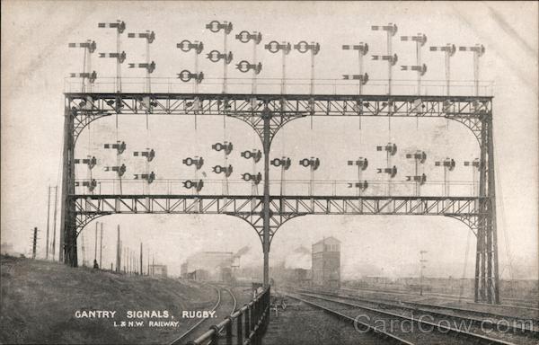 GANTRY SIGNALS, RUGBY. - L. & N.W. Railway UK Warwickshire