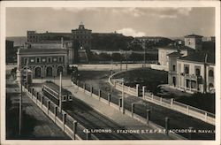 Terminus of the Pisa-Tirrenia-Livorno Railway at the Naval Academy Postcard