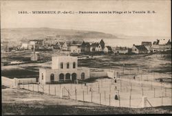 Panorama Vers la Plage et le Tennis E.S. (P.-de-C.) Wimereux, France Postcard Postcard Postcard