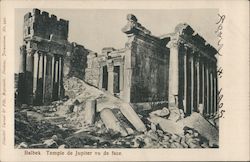 Balbek. Temple de Jupiter vu de face. Postcard