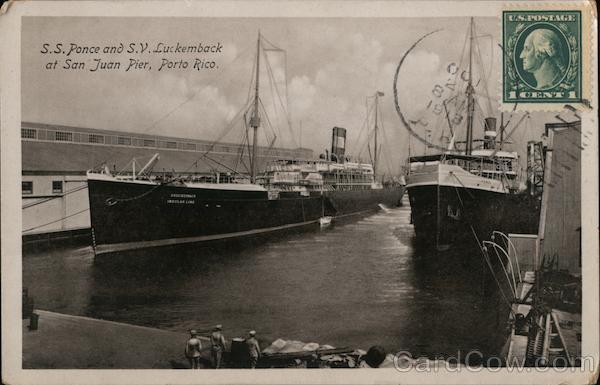 S.S. Ponce and S.V. Luckemback at San Juan Peir Puerto Rico