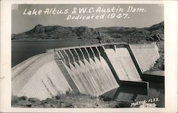 Lake Altus & W. C. Austin Dam. Dedicated 1947 Oklahoma Postcard Postcard Postcard