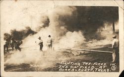 Fighting the Fires in the Oil Field Burkburnett, TX Postcard Postcard Postcard