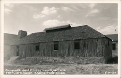 General Robert E. Lees' Headquarters, Fort Clark Ranch Brackettville, TX Postcard Postcard Postcard