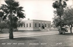 Our New Post Office Edinburg, TX Postcard Postcard Postcard