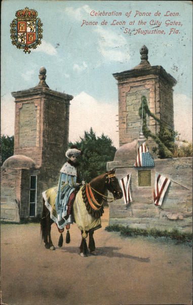 Celebration of Ponce de Leon, Ponce de Leon at City Gates St. Augustine Florida