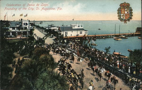Celebration of Ponce de Leon. Founding of the City St. Augustine Florida