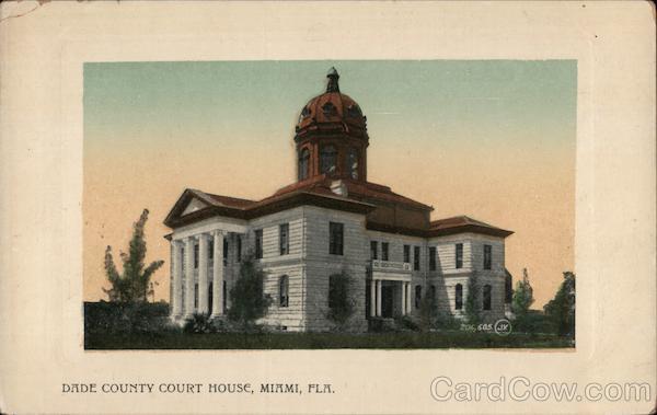 Dade County Court House Miami Florida